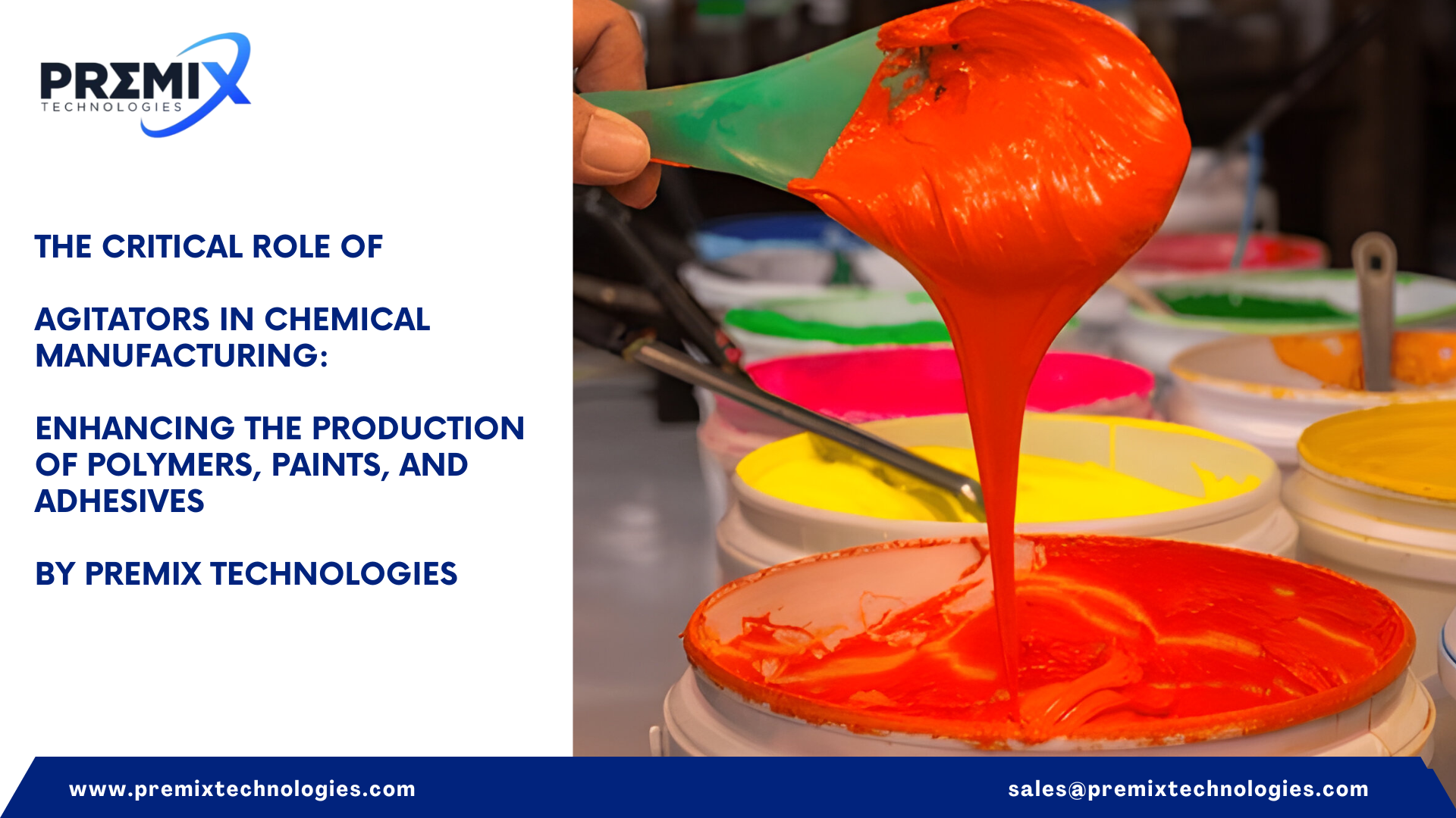 The Critical Role of Agitators in Chemical Manufacturing: Enhancing Production of Polymers, Paints, and Adhesives